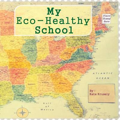 My Eco-Healthy School (Paperback)
