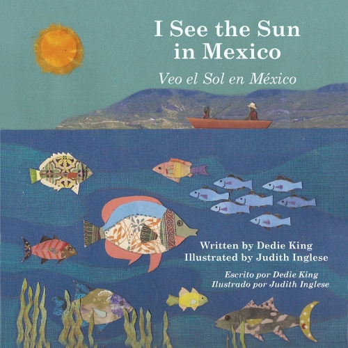 I See the Sun in Mexico (Hardback)