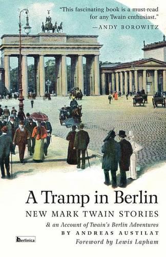 A Tramp in Berlin. New Mark Twain Stories (Paperback)