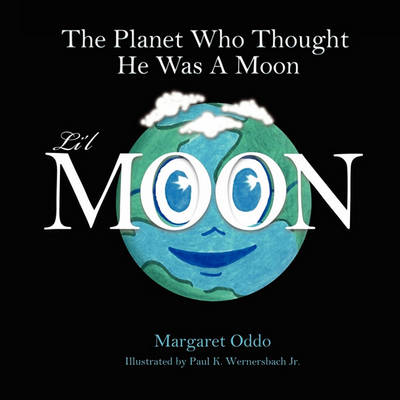 The Planet Who Thought He Was a Moon (Paperback)