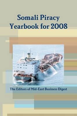 Somali Piracy Yearbook for 2008 (Paperback)