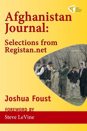 Afghanistan Journal: Selections from Registan.net (Paperback)