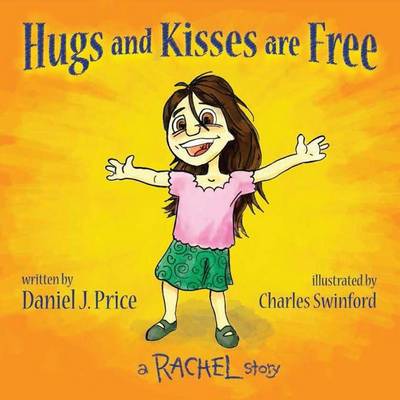 Hugs and Kisses Are Free (Paperback)