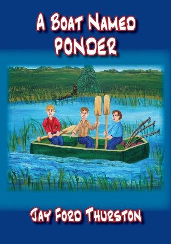 A Boat Named Ponder (Paperback)