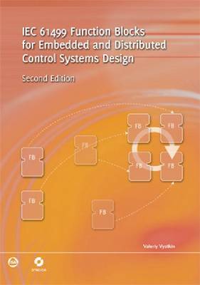 IEC 61499 Function Blocks for Embedded and Distributed Control Systems Design (Paperback)