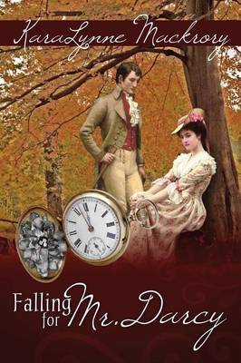 Falling for Mr. Darcy (Paperback)