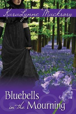 Bluebells in the Mourning (Paperback)