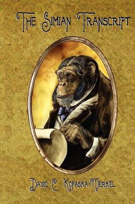 The Simian Transcript (Paperback)