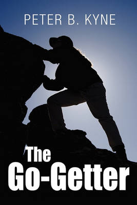 The Go-Getter: A Story That Tells You How To Be One (Paperback)