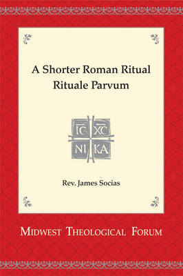 Shorter Roman Ritual - Rituale Parvum (Hardback)