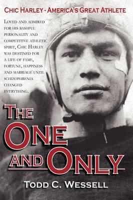The One and Only: Chic Harley - America's Great Athlete (Hardback)
