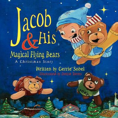 Jacob and His Magical Flying Bears (Paperback)