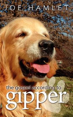 The Gospel According to Gipper (Paperback)