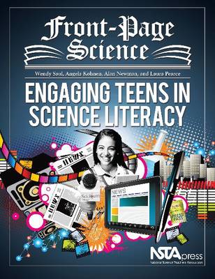 Front-Page Science: Engaging Teens in Science Literacy (Paperback)