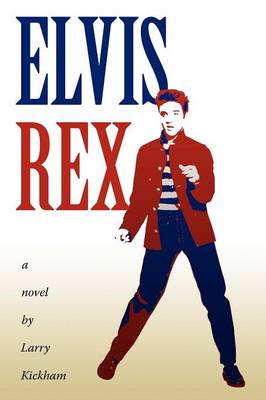 Elvis Rex (Paperback)