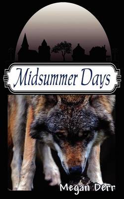 Midsummer Days: Tales of Midsummer's Night (Paperback)