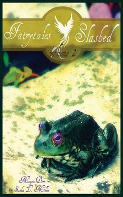 Fairytales Slashed, Volume Two (Paperback)