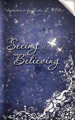 Seeing is Believing (Paperback)