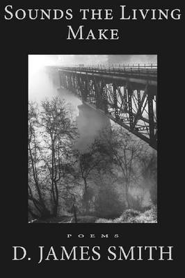 Sounds the Living Make (Paperback)