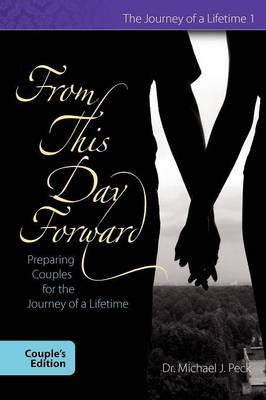 From This Day Forward Couple's Edition (Paperback)