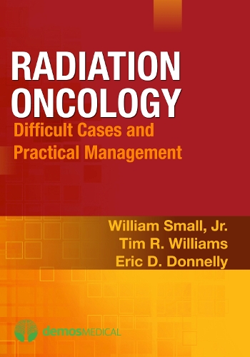 Radiation Oncology: Difficult Cases and Practical Management (Paperback)