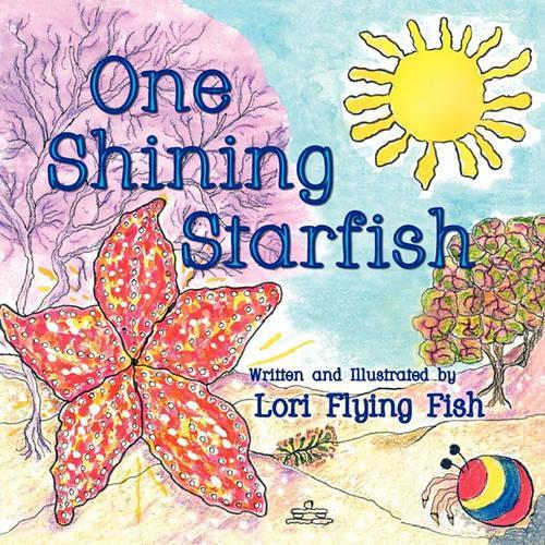 One Shining Starfish (Paperback)