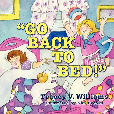 Go Back to Bed! (Paperback)