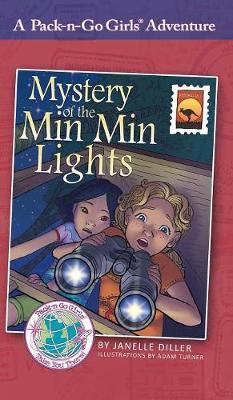 Mystery of the Min Min Lights: Australia 1 - Pack-N-Go Girls Adventures 9 (Hardback)