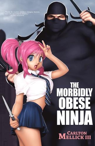 The Morbidly Obese Ninja (Paperback)