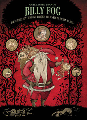 Billy Fog: Boy Who No Longer Believed in Santa Claus Volume 2 (Hardback)