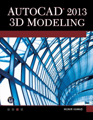 AutoCAD 2013: 3D Modeling