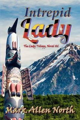 Intrepid Lady: Novel #2 (Paperback)