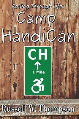 Rolling Through Life: Camp Handican (Paperback)