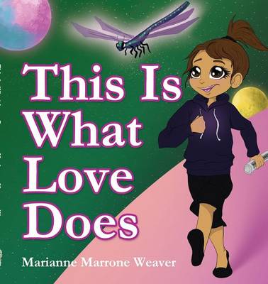 This Is What Love Does (Paperback)