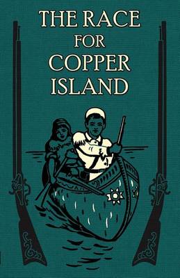The Race for Copper Island (Paperback)