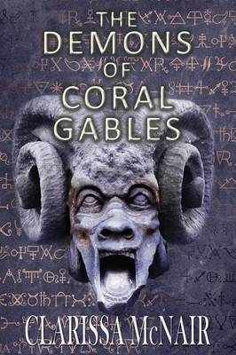 The Demons of Coral Gables (Paperback)