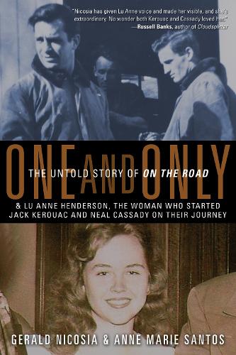 One and Only: The Untold Story of on the Road (Hardback)