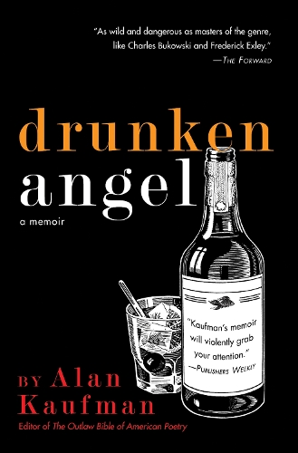 Drunken Angel: A Memoir (Paperback)