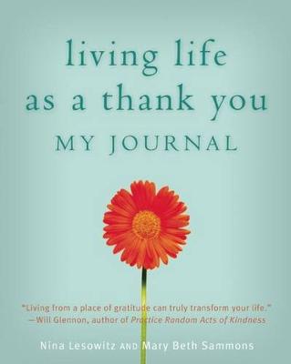 Living Life as a Thank You: My Journal (Paperback)