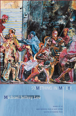 Something in My Eye: Stories (Paperback)
