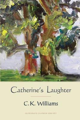Catherine's Laughter - Quarternote Chapbook 1 (Paperback)