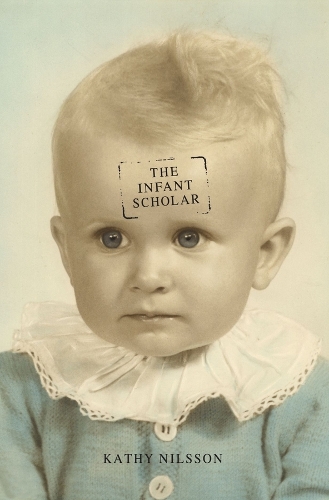 The Infant Scholar (Paperback)