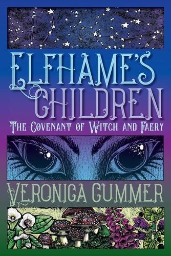 Elfhame's Children: The Covenant of Witch and Faery (Paperback)