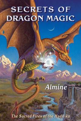 Secrets of Dragon Magic, Sacred Fires of Hadji-Ka (Paperback)