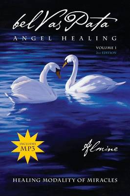 Belvaspata Angel Healing Volume 1, 2nd Edition (Paperback)