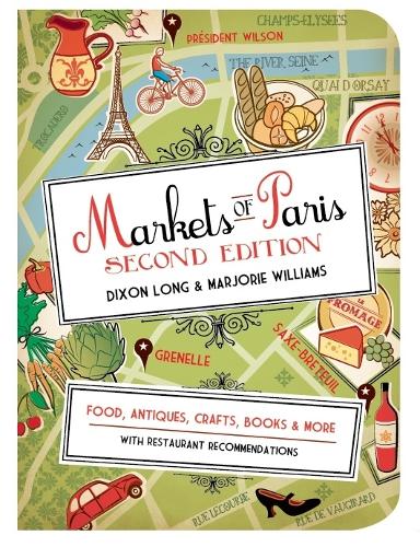 Markets Of Paris Second Edition (Paperback)