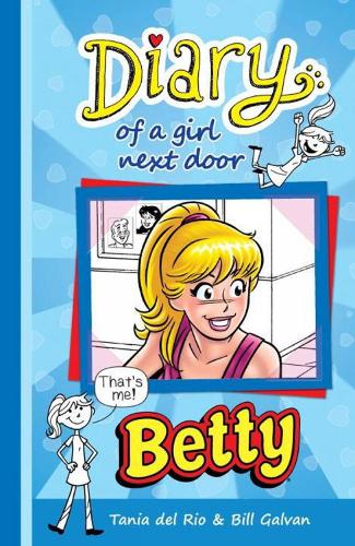 Diary Of A Girl Next Door: Betty (Hardback)