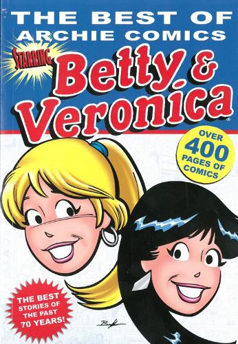 Best Of Archie Comics, The: Betty And Veronica (Paperback)