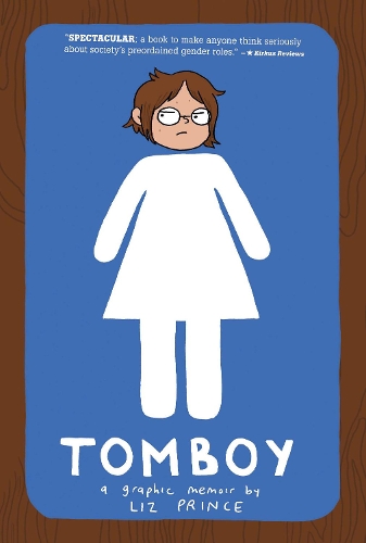 Tomboy By Liz Prince Waterstones 0138