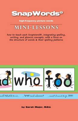 Snapwords (R) Mini-Lessons (Paperback)
